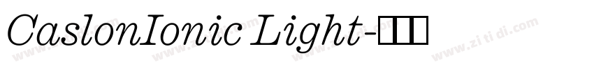 CaslonIonic Light字体转换 CaslonIonic Light字体转换